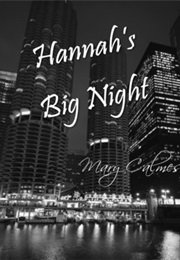 Hannah's Big Night (A Matter of Time, #8.5) (Mary Calmes)