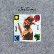 Ladysmith Black Mambazo - Shaka Zulu (1987)