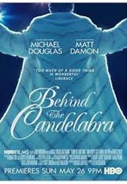 Behind the Candelabra