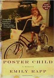 Poster Child: A Memoir (Emily Rapp)