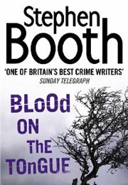 Blood on the Tongue (Stephen Booth)
