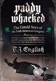 Paddy Whacked (T.J. English)