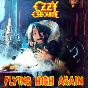 "Flying High Again" by Ozzy Osbourne