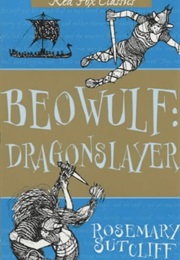 Beowulf: Dragonslayer (Rosemary Sutcliff)