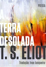 A Terra Desolada (T. S. Eliot)