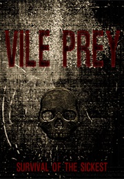 Vile Prey (2016)