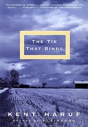 The Ties That Bind (Kent Haruf)