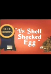 The Shell Shocked Egg (1948)