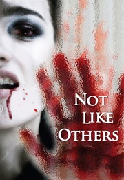 Not Like Others (2008)