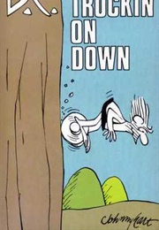 B.C. Truckin on Down (Johnny Hart)