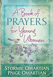 A Book of Prayers for Young Women (Stormie &amp; Page Omartian)