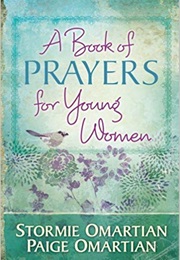 A Book of Prayers for Young Women (Stormie & Page Omartian)