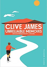 Unreliable Memoirs (Clive James)
