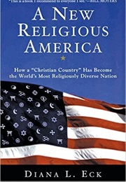 A New Religious America (Diana L. Eck)