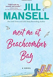 Meet Me at Beachcomber Bay (Jill Mansell)