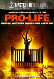 Masters of Horror: Pro-Life (2006)