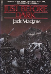 Just Before Dark (Jack MacLane)