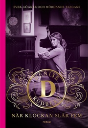 Når Klockan Slår Fem (Denise Rudberg)