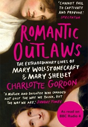 Romantic Outlaws (Charlotte Gordon)