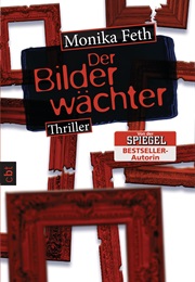 Der Bilderwächter (Monika Feth)