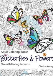 Butterflies & Flowers (Cherina Kohey)