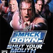 WWE Smackdown Shut Your Mouth