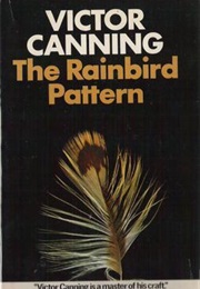 The Rainbird Pattern (Victor Canning)