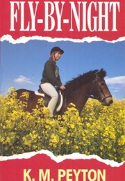Fly-By-Night (K. M. Peyton)