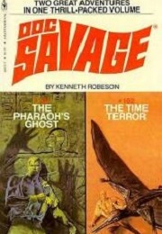 The Pharaoh's Ghost/The Time Terror (Kenneth Robeson)