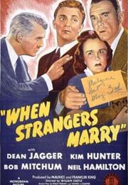 When Strangers Marry (William Castle)