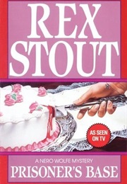 Prisoner's Base (Rex Stout)