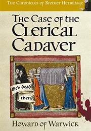 The Case of the Clerical Cadaver (Howard of Warwick)