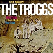 The Troggs - From Nowhere