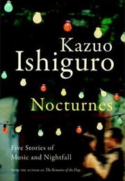 NOCTURNES - FIVE STORIES OF MUSIC AND NIGHTFALL