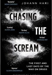Chasing the Scream (Johann Hari)