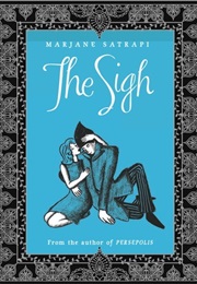 The Sigh (Marjane Satrapi)