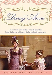 Darcy and Anne (Judith Brocklehurst)
