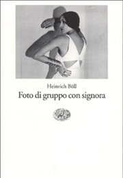 Foto Di Gruppo Con Signora (Heinrich Böll)