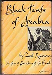 The Black Tents of Arabia;: My Life Amongst the Bedouins (Carl Reinhard Raswan)