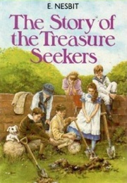 The Story of the Treasure Seekers (E. Nesbit)