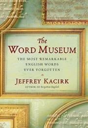 The Word Museum (Jeffery Kacirk)