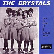 *Then He Kissed Me - The Crystals