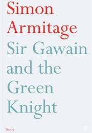 Sir Gawain and the Green Knight (Trans. Simon Armitage)
