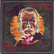 Dream/Aktion Unit - Blood Shadow Rampage