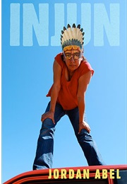 Injun (Jordan Abel)