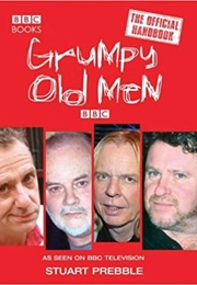 Grumpy Old Men: The Official Handbook (Stuart Prebble)