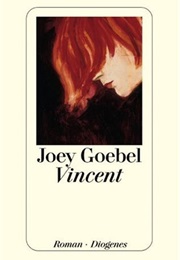 Vincent (Joey Goebel)