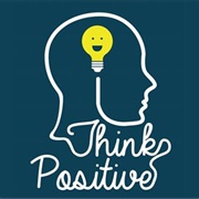 Think Positive