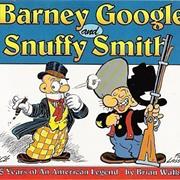 Barney Google &amp; Snuffy Smith
