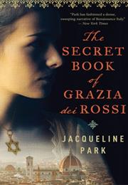 The Secret Book of Grazia Dei Rossi